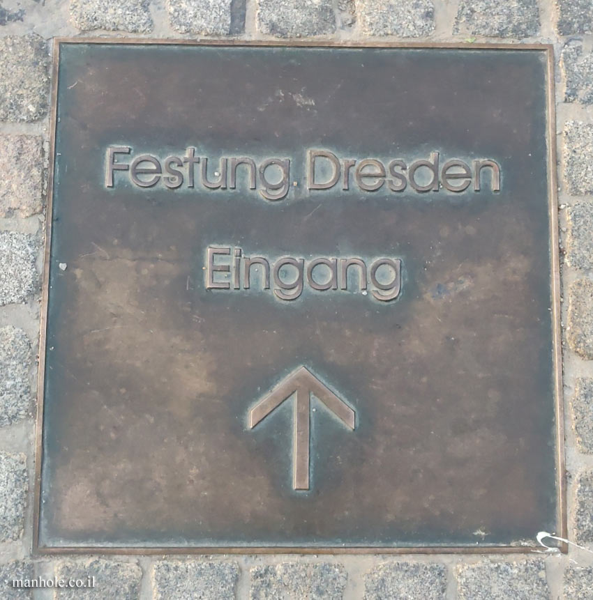 Dresden - Direction to the entrance to the Dresden Fortress